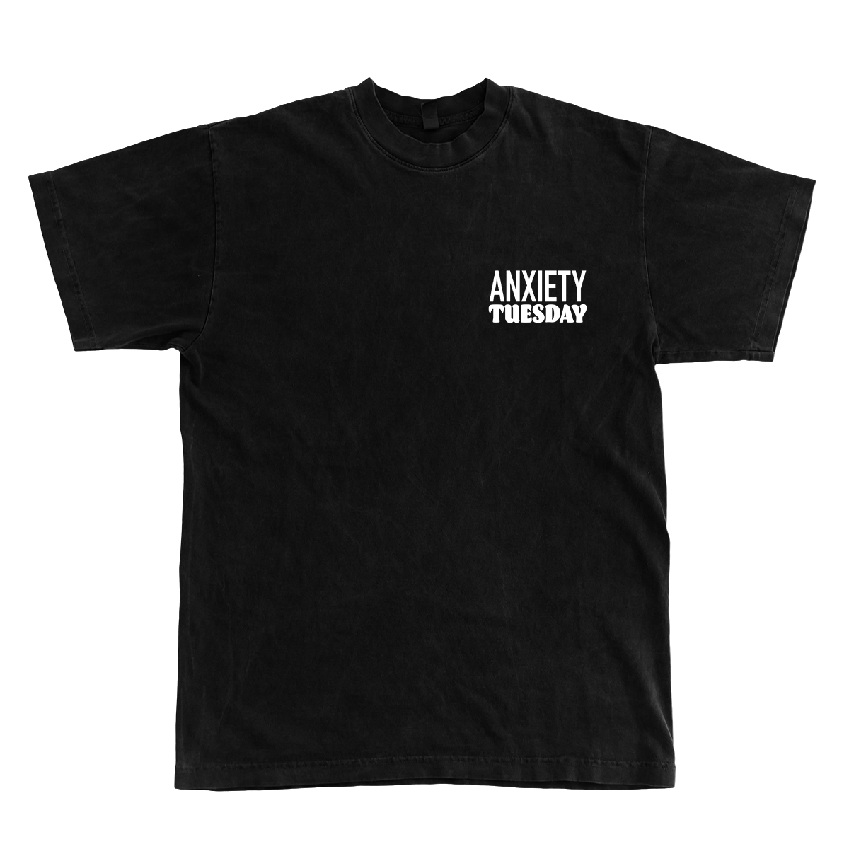 ANXIETY TUESDAY TEE